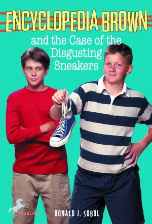 Encyclopedia Brown and the Case of the Disgusting Sneakers Paperback  February 1, 1991